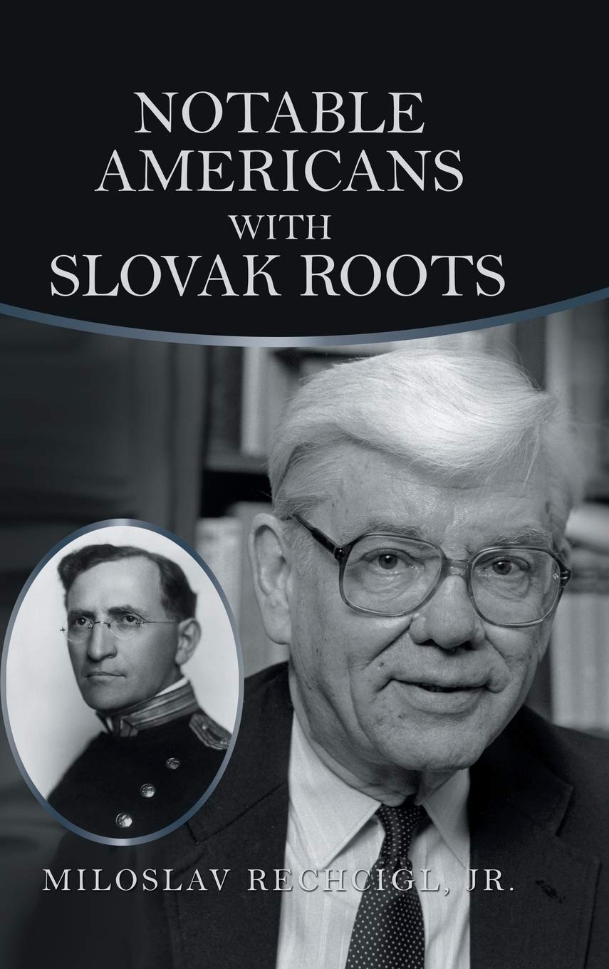 Cover of Notable Americans with Slovak Roots. Bibliography, Bio-Bibliography and Historiography