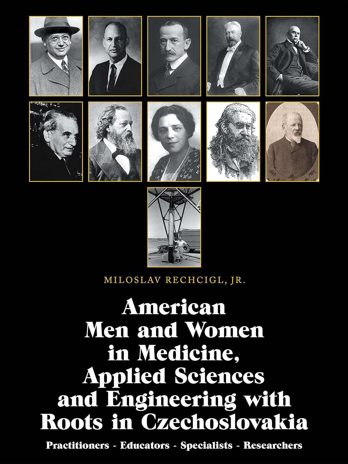 Cover of American Men and Women in Medicine, Applied Sciences and Engineering with Roots in Czechoslovakia