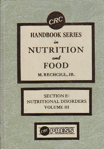 Cover of CRC Handbook Series in Nutrition and Food. Sect. E. Nutritional Disorders. Vol. 3. Effect of Nutrient Deficiencies in Man
