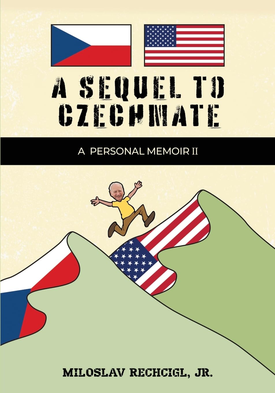 Cover of A Sequel to Czechmate. A Personal Memoir II